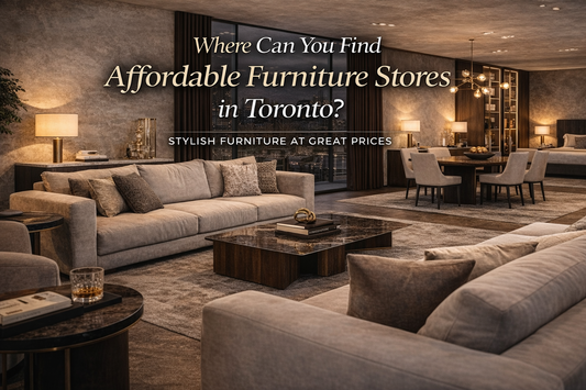 Where Can You Find Affordable Furniture Stores in Toronto?